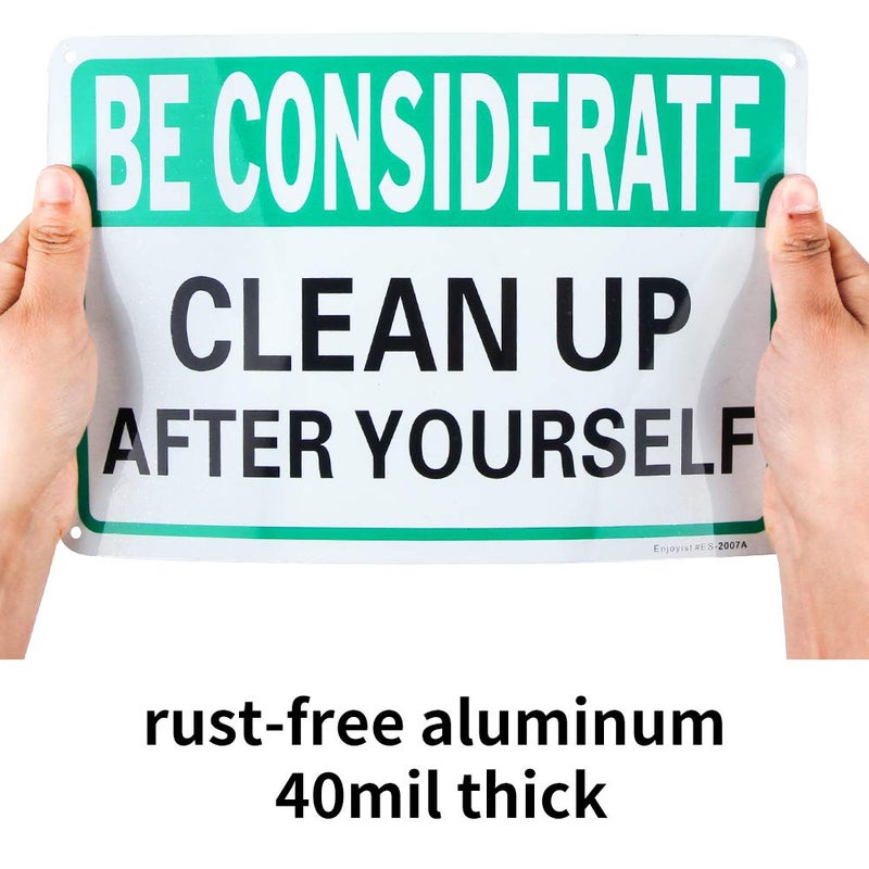 Enjoyist 2 Pack Be Considerate - Clean Up After Yourself Sign, 10"x 7" .04" Aluminum Sign Rust Free Aluminum-UV Protected and Weatherproof - Image 3